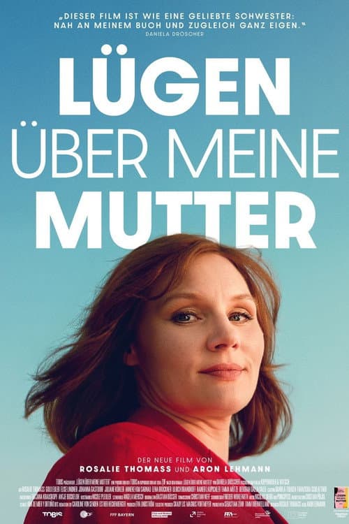 LĂŒgen ĂŒber meine Mutter