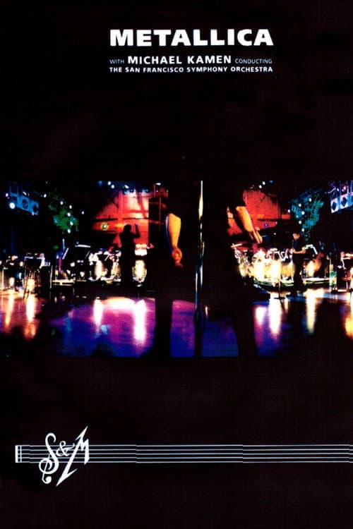 Metallica With Michael Kamen Conducting The San Francisco Symphony Orchestra ââ S&M