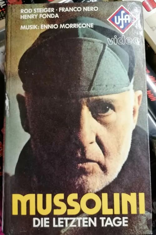 Mussolini – Die letzten Tage
