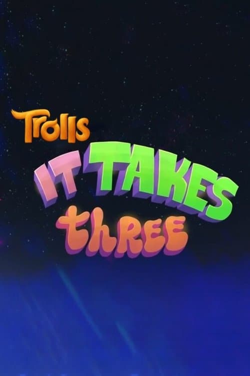 Trolls: Es gehör’n drei dazu