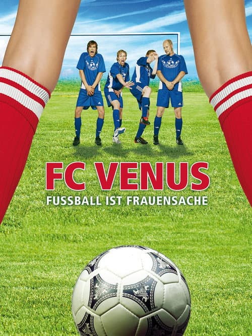 FC Venus - FuĂball ist Frauensache