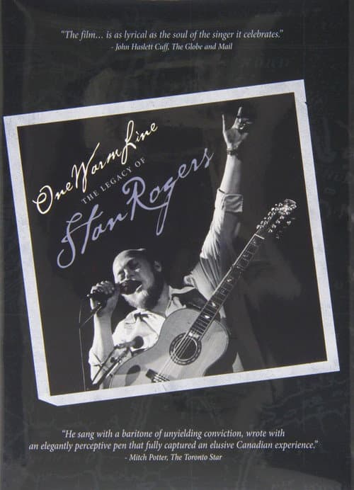 One Warm Line: The Legacy of Stan Rogers