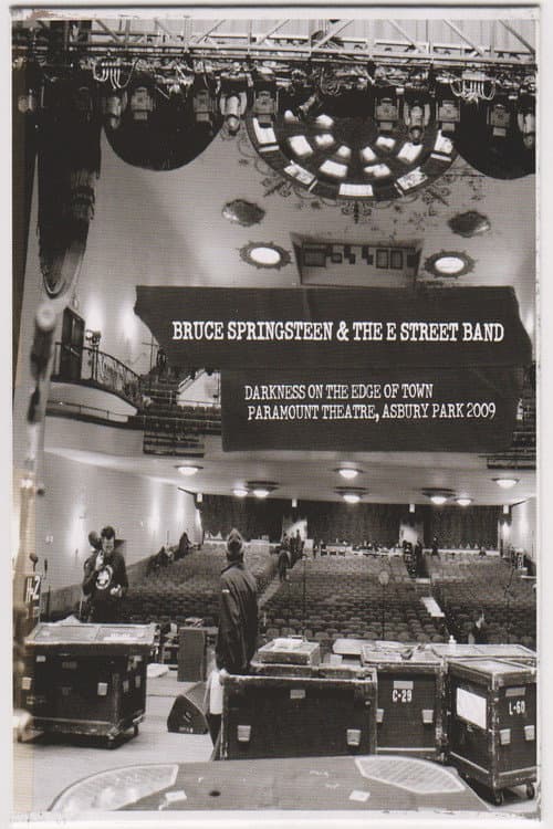 Bruce Springsteen & The E Street Band â Darkness on the Edge of Town: Paramount Theatre, Asbury Park 2009